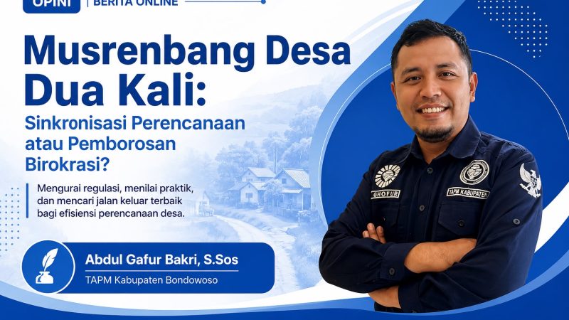 Musrenbang Desa Dua Kali: Antara Sinkronisasi Perencanaan dan Pemborosan Birokrasi